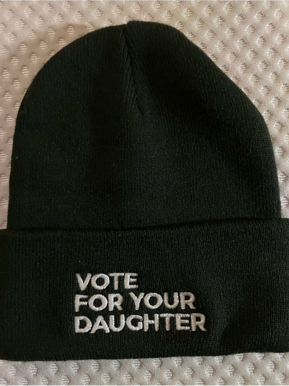 Black Beanie with "VOTE FOR YOUR DAUGHTER" Embroidery